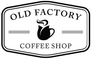 OLD FACTORY COFFEE SHOP