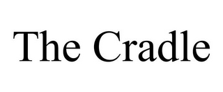 THE CRADLE