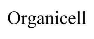 ORGANICELL