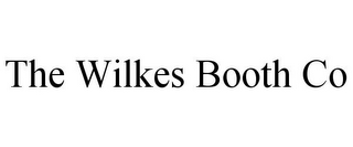 THE WILKES BOOTH CO