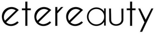 ETEREAUTY