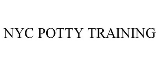 NYC POTTY TRAINING