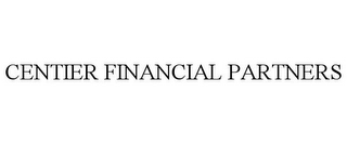 CENTIER FINANCIAL PARTNERS