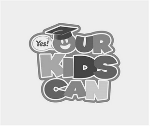 YES! OUR KIDS CAN