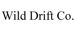 WILD DRIFT CO.