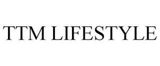 TTM LIFESTYLE