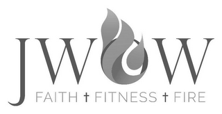 JWOW FAITH FITNESS FIRE