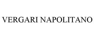 VERGARI NAPOLITANO