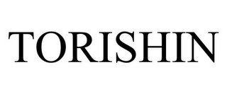 TORISHIN