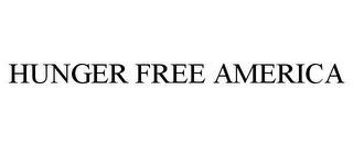 HUNGER FREE AMERICA