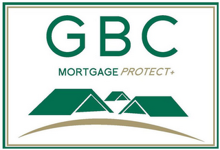 GBC MORTGAGE PROTECT+