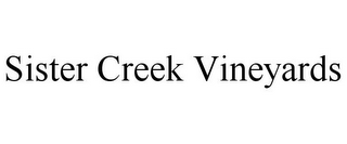 SISTER CREEK VINEYARDS