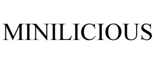 MINILICIOUS