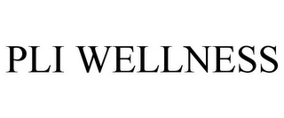 PLI WELLNESS