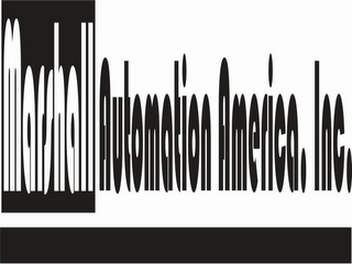 MARSHALL AUTOMATION AMERICA, INC.