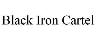 BLACK IRON CARTEL