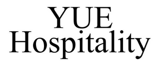 YUE HOSPITALITY