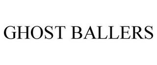 GHOST BALLERS