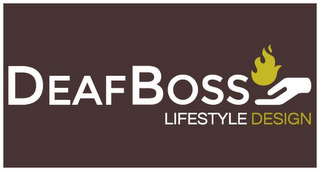 DEAF BOSS LIFESTYLE DESIGN