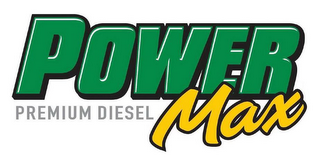 POWER MAX PREMIUM DIESEL