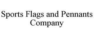 SPORTS FLAGS AND PENNANTS COMPANY