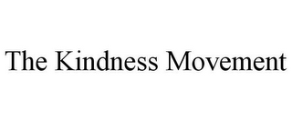 THE KINDNESS MOVEMENT