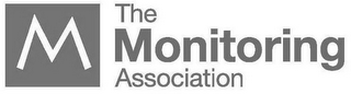 M THE MONITORING ASSOCIATION