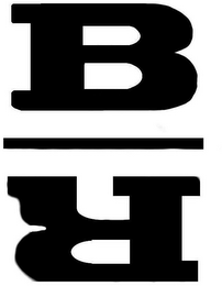 B R