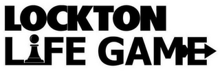 LOCKTON LIFE GAME