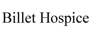 BILLET HOSPICE