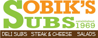 SOBIK'S SUBS ESTABLISHED 1969 DELI SUBSSTEAK & CHEESE SALADS