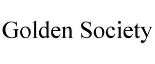 GOLDEN SOCIETY