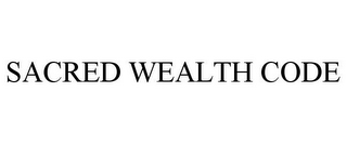 SACRED WEALTH CODE