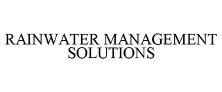 RAINWATER MANAGEMENT SOLUTIONS