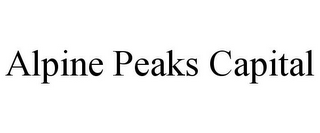 ALPINE PEAKS CAPITAL