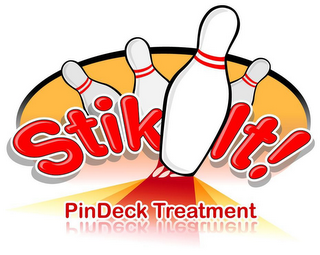 STIK IT! PINDECK TREATMENT