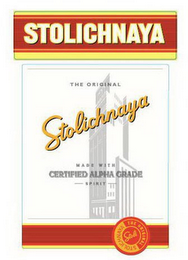 STOLICHNAYA THE ORIGINAL STOLICHNAYA MADE WITH CERTIFIED ALPHA GRADE SPIRIT STOLICHNAYA STOLI THE ORIGINAL