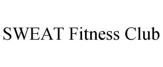 SWEAT FITNESS CLUB