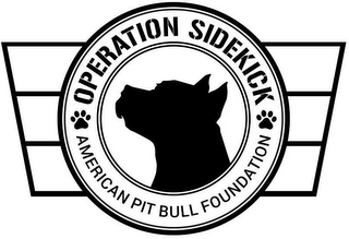 OPERATION SIDEKICK AMERICAN PIT BULL FOUNDATION