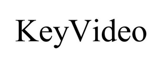 KEYVIDEO