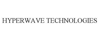 HYPERWAVE TECHNOLOGIES