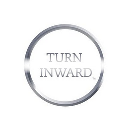 TURN INWARD