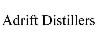 ADRIFT DISTILLERS