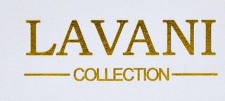 LAVANI COLLECTION