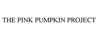 THE PINK PUMPKIN PROJECT