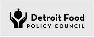 DETROIT FOOD POLICY COUNCIL