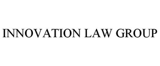 INNOVATION LAW GROUP