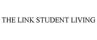 THE LINK STUDENT LIVING