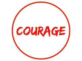 COURAGE