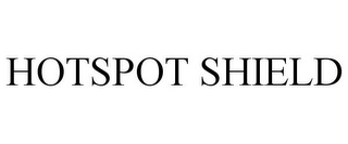 HOTSPOT SHIELD
